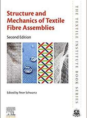 【预售】Structure and Mechanics of Textile Fibre Assemblies