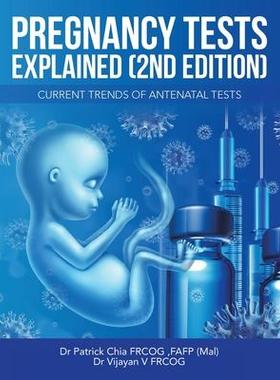 [预订]Pregnancy Tests Explained (2Nd Edition): Current Trends of Antenatal Tests 9781543771275
