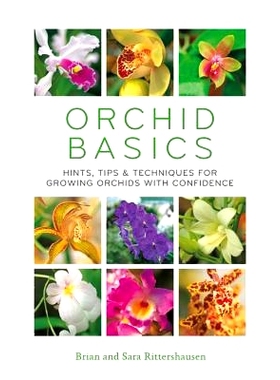 预订 Orchid Basics: Hints, Tips & Techniques to Growing Orchids with Confidence: 9780600635321