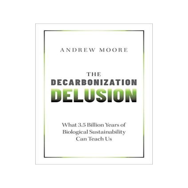 [预订]The Decarbonization Delusion 9780197664834