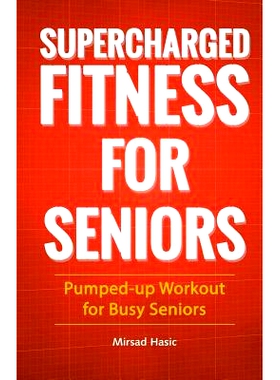 预订 Supercharged Fitness For Seniors: 9781535040457