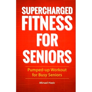 Seniors 预订 For Fitness 9781535040457 Supercharged