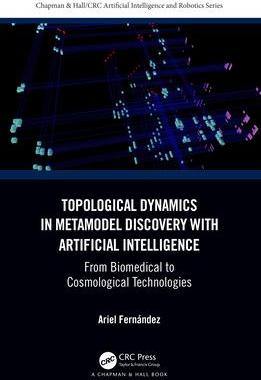 [预订]Topological Dynamics in Metamodel Discovery with Artificial Intelligence 9781032366326