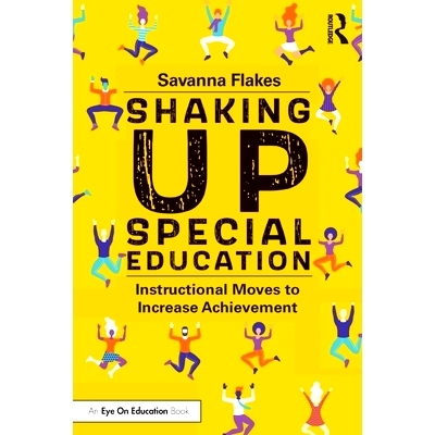 预订 Shaking Up Special Education: Instructional Moves to Increase Achievement 摆脱特殊教育：指导性举动以提高成*: 97803
