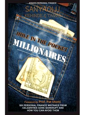预订 Hole in the pocket Millionaires: Six Personal Finance Mistakes From Celebrities Gone Bankrupt And How you can Avoid
