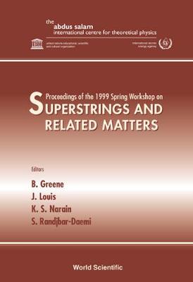 【预订】Superstrings and Related Matters - Proceedings of the 1999 Spring Workshop