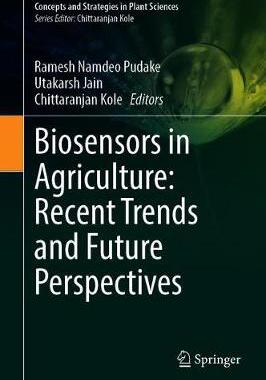 【预订】Biosensors in Agriculture: Recent Trends and Future Perspectives