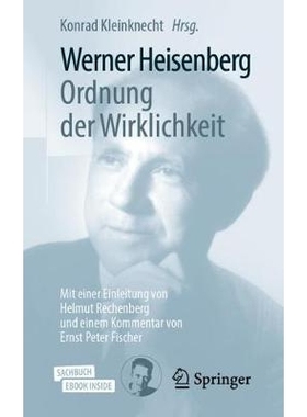 预订 Werner Heisenberg, Ordnung der Wirklichkeit: Mit einer Einleitung von Helmut Rechenberg und einem Kommentar von Ern