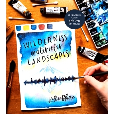 预订 Wilderness Watercolor Landscapes: 30 Eye-Catching Scenes Anyone Can Master: 9781645670964