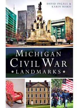 预订 Michigan Civil War Landmarks: 9781540213587