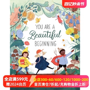 Garrity 绘本 Beautiful Beginning 开始 Kelsey 英文原版 Are 礼品书 Riley插画 You 精装 你是美好