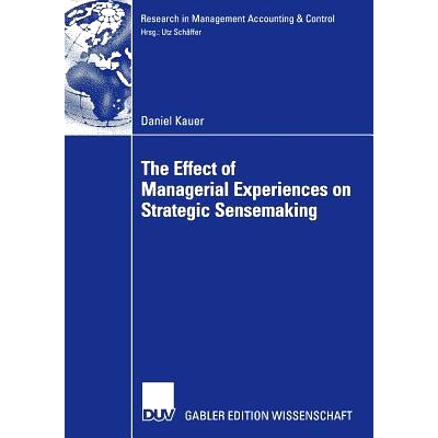 预订 The Effect of Managerial Experiences on Strategic Sensemaking: 9783835006300