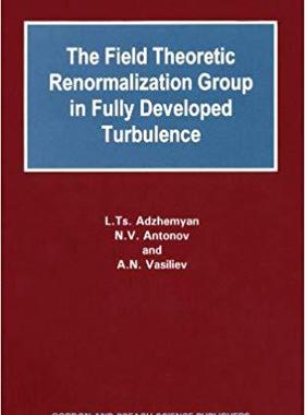 【预售】Field Theoretic Renormalization Group in Fully Developed Turbulence