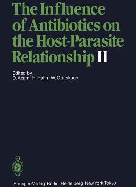预订 The Influence of Antibiotics on the Host-Parasite Relationship II