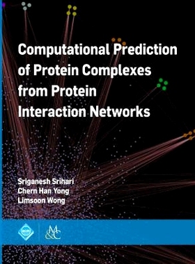 预订 Computational Prediction of Protein Complexes from Protein Interaction Networks