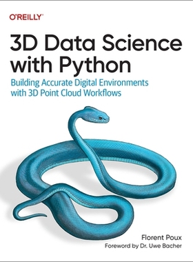 预订 3D Data Science with Python: Building Accurate Digital Environments with 3D Point Cloud Workflows: 9781098161330