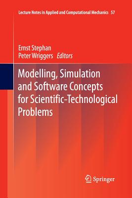 【预订】Modelling, Simulation and Software Concepts for Scientific-Technological Problems