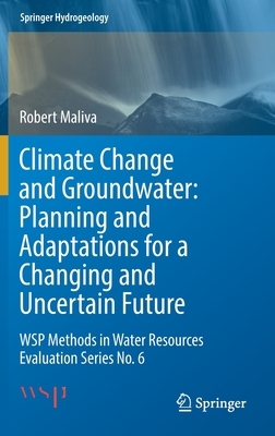 【预订】Climate Change and Groundwater: Planning and Adaptations for a Changing and Uncertain Future