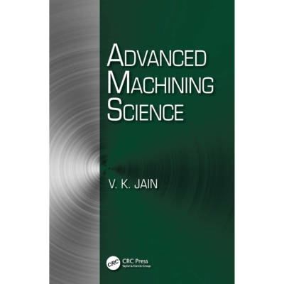 预订 Advanced Machining Science 高级加工科学 9781032328249