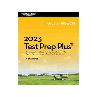 [预订]2023 Instructor Pilot/Cfi Test Prep Plus: Book Plus Software to Study and Prepare for Your Pilot FAA 9781644252567