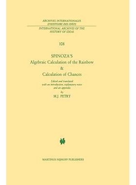 预订 Spinoza’s Algebraic Calculation of the Rainbow & Calculation of Chances: Edited and Translated with an Introductio