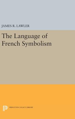 【预订】The Language of French Symbolism