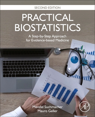【预订】Practical Biostatistics: A Step-By-Step Approach for Evidence-Based Medicine 9780323901024