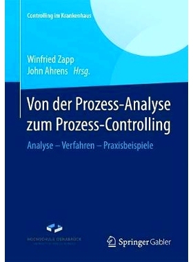 预订 Von Der Prozess-Analyse Zum Prozess-Controlling: Analyse - Verfahren - Praxisbeispiele