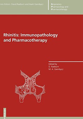 【预订】Rhinitis: Immunopathology and Pharmacotherapy