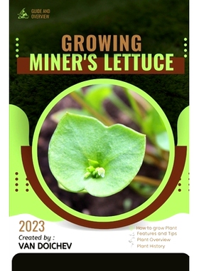 预订 Miner’s Lettuce: Guide and overview: 9798864423493