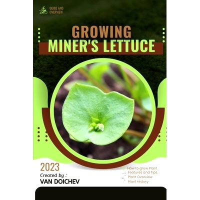 预订 Miner’s Lettuce: Guide and overview: 9798864423493