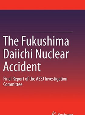 【预订】The Fukushima Daiichi Nuclear Accident
