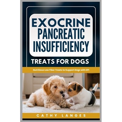 预订 Exocrine Pancreatic Insufficiency Treats For Dogs: Nutritious Low Fiber Treats to Support Dogs with EPI 97982474465