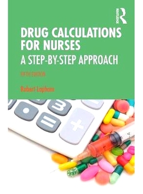 预订 Drug Calculations for Nurses: A Step-by-Step Approach 护士用药计算：循序渐进的方法度 第5版: 9780367522322