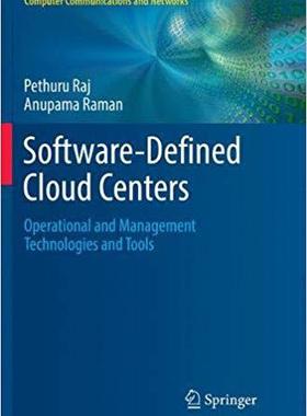 【预售】Software-Defined Cloud Centers: Operational and Management Technologies and Tools