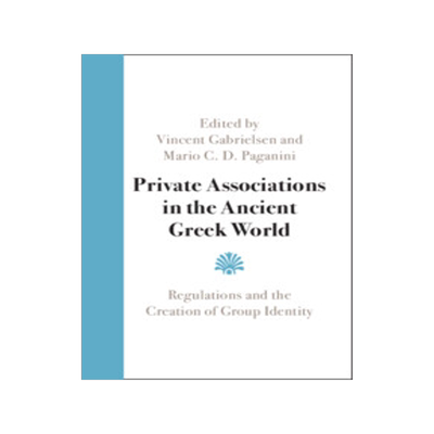 [预订]Private Associations in the Ancient Greek World