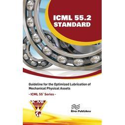 预订 ICML 55.2 – Guideline for the Optimized Lubrication of Mechanical Physical Assets