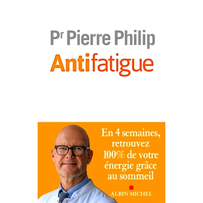预订 Antifatigue : en 4 semaines, retrouvez 100 % de votre énergie grâce au sommeil 抗疲劳：4周内，通过睡眠恢复*的