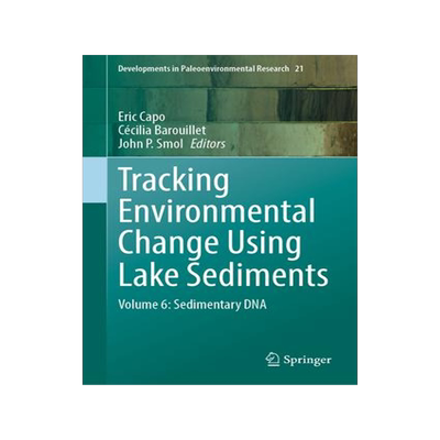 [预订]Tracking Environmental Change Using Lake Sediments 9783031437984