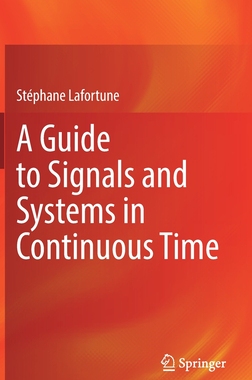【预订】A Guide to Signals and Systems in Continuous Time 9783030930264