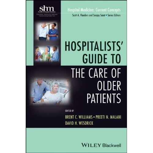预订 Hospitalists’ Guide To The Care Of Older Patients 住院医师用老年患者医护指南(丛书) 9781118127926
