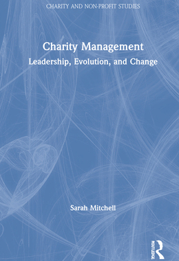 【预订】Charity Management: Leadership, Evolution, and Change 9780367687946