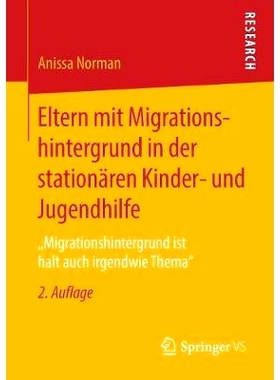 预订 Eltern mit Migrationshintergrund in der stationären Kinder- und Jugendhilfe: „Migrationshintergrund ist halt auch