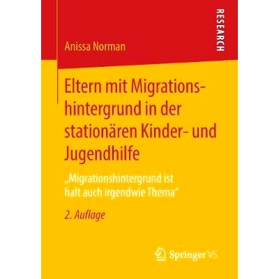 预订 Eltern mit Migrationshintergrund in der stationären Kinder- und Jugendhilfe: „Migrationshintergrund ist halt auch