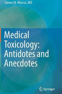 【预订】Medical Toxicology: Antidotes and Anecdotes