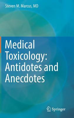 【预订】Medical Toxicology: Antidotes and Anecdotes
