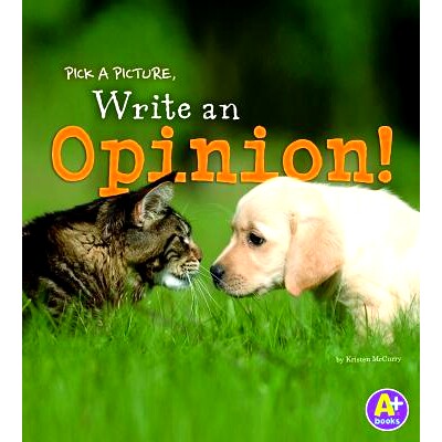 预订 Pick a Picture, Write an Opinion!: 9781476551074