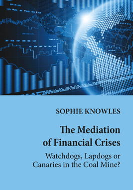 【预订】The Mediation of Financial Crises