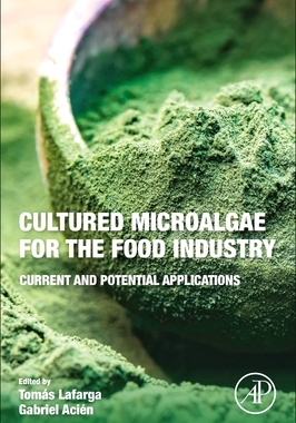 【预订】Cultured Microalgae for the Food Industry: Current and Potential Applications