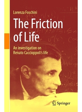 预订 The Friction of Life: An investigation on Renato Caccioppoli’s life 生活的摩擦：对雷纳托·卡乔波利生平的调查: 9783